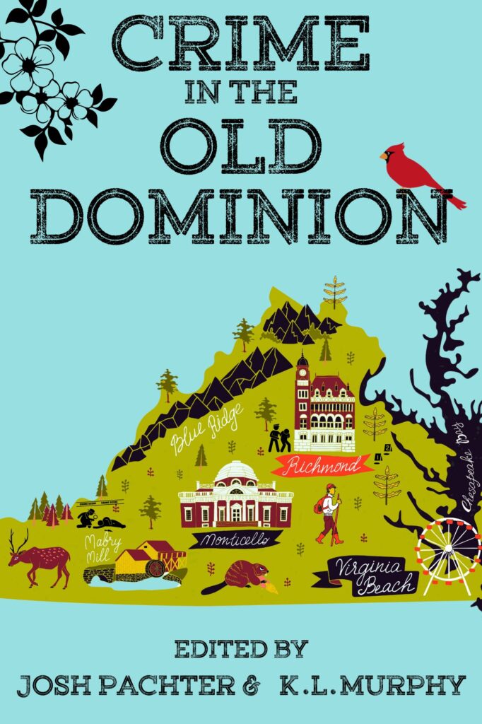 Cover Image: Crime in the Old Dominion Anthology
